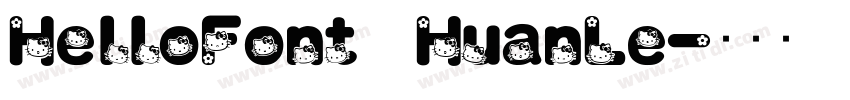 HelloFont HuanLe字体转换